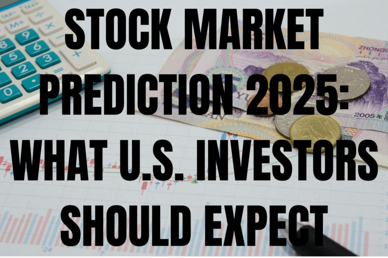 Stock market prediction 2025: What U.S. investors should expect
